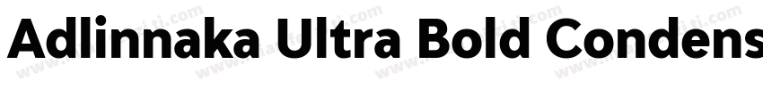 Adlinnaka Ultra Bold Condensed字体转换